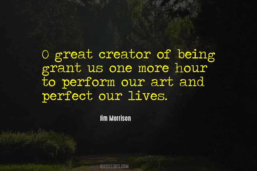 Creator Of Life Quotes #61333