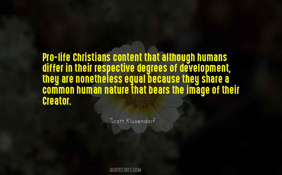 Creator Of Life Quotes #919025