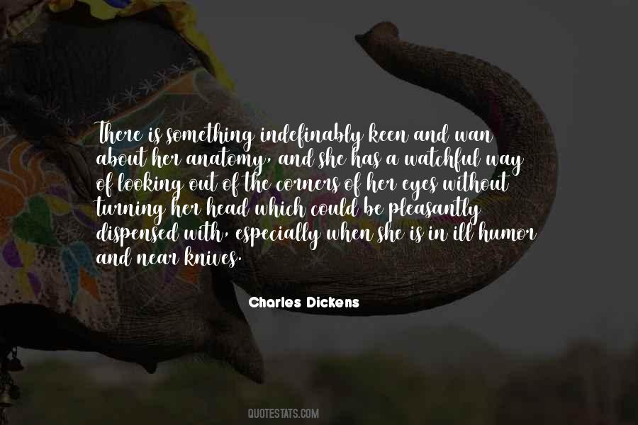 She Has Eyes Quotes #1157555