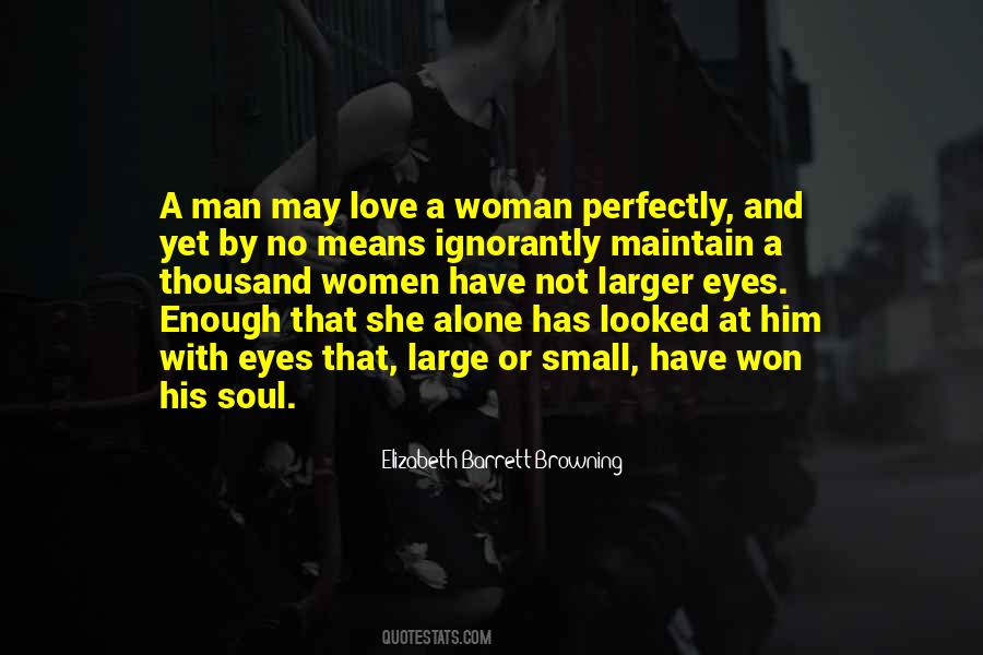 She Has Eyes Quotes #1232798