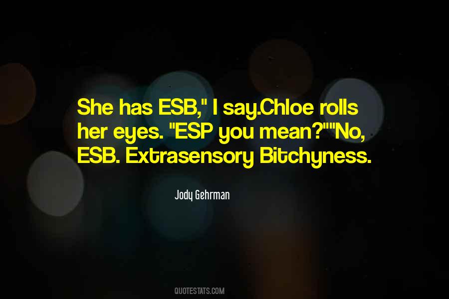 She Has Eyes Quotes #241522