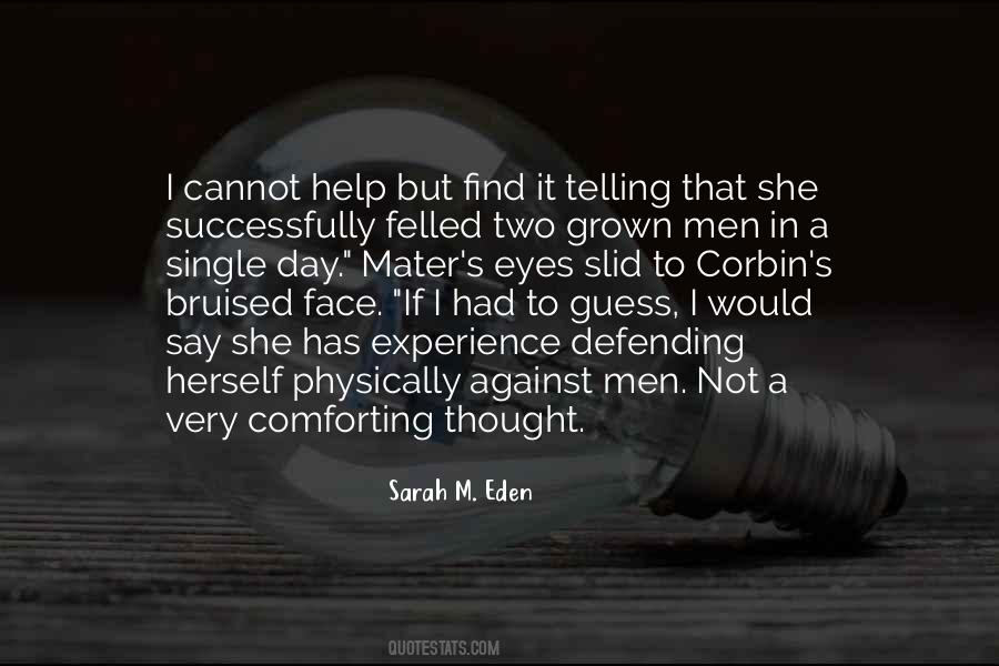 She Has Eyes Quotes #355953