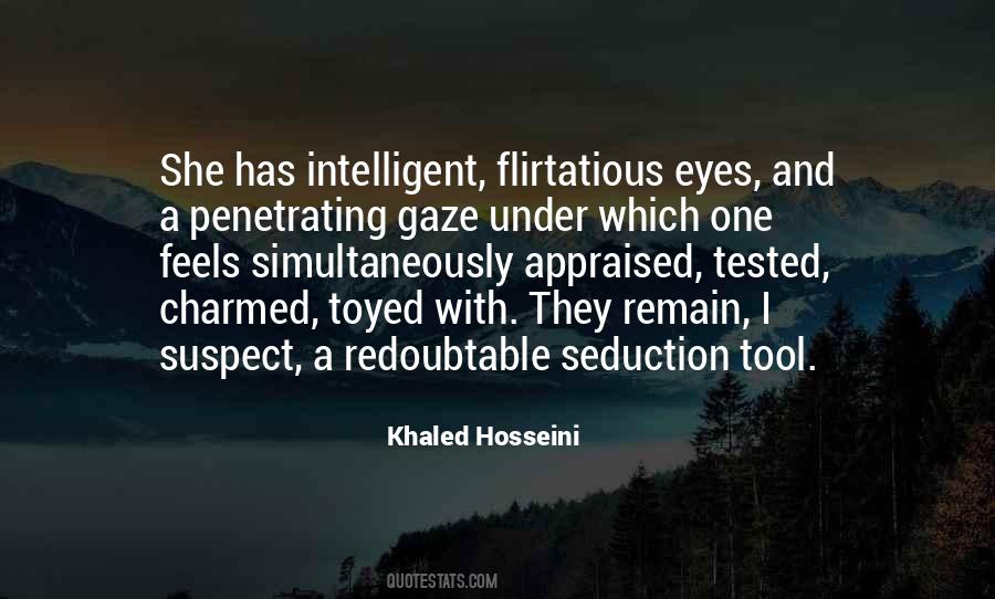 She Has Eyes Quotes #577067