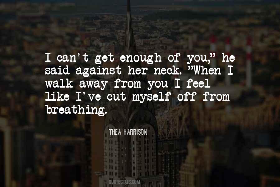 I Feel So Far Away From You Quotes #58244