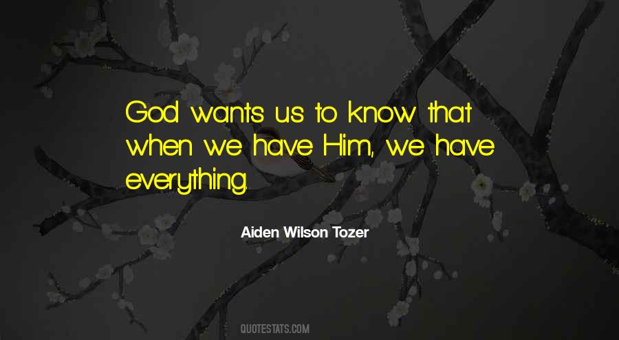 God Knows Us Quotes #1357120
