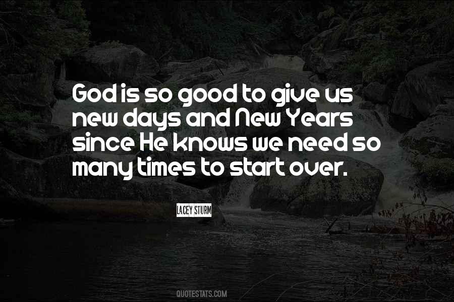God Knows Us Quotes #1564073