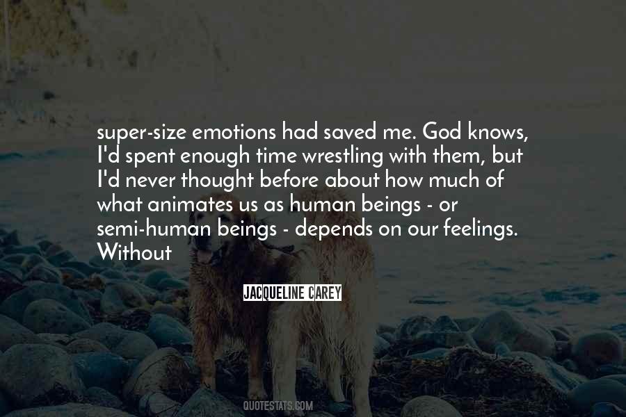 God Knows Us Quotes #1729149
