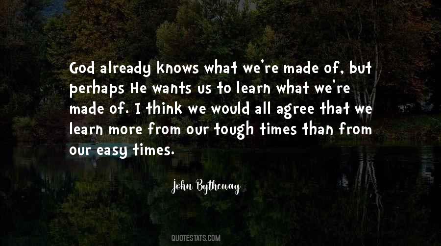 God Knows Us Quotes #353271