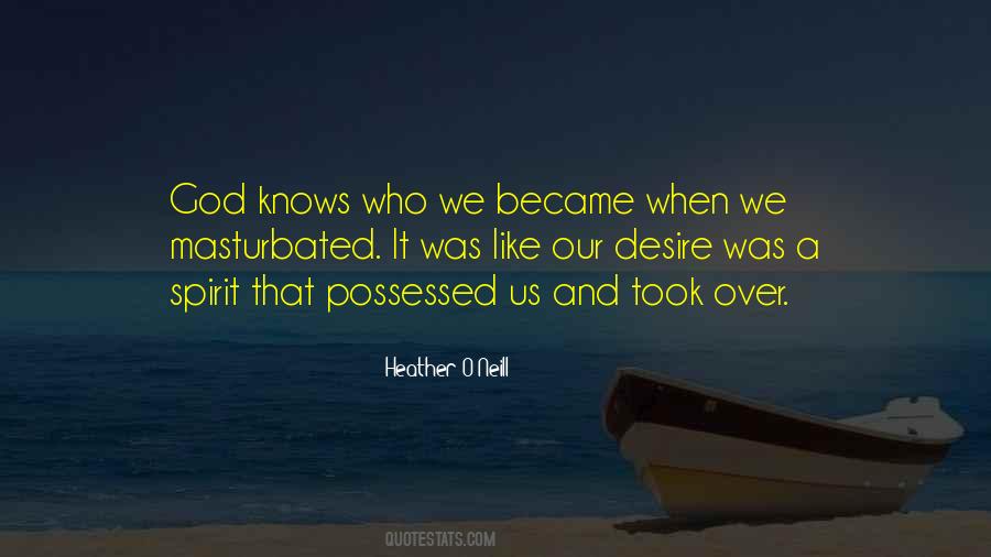 God Knows Us Quotes #489460