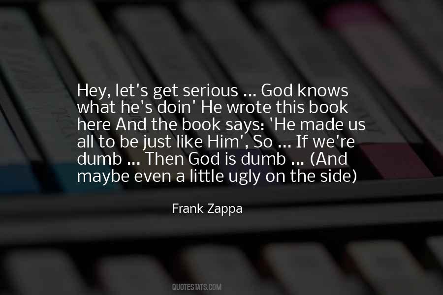God Knows Us Quotes #739877