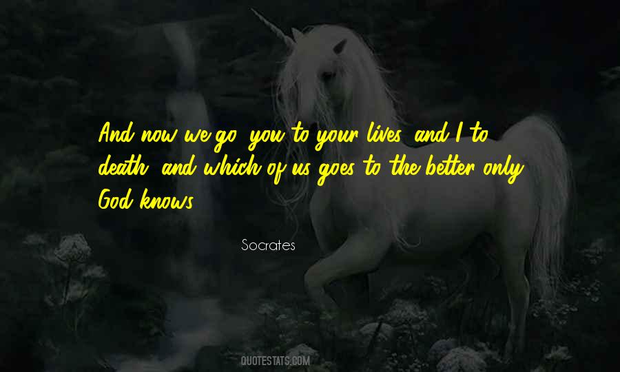 God Knows Us Quotes #795174