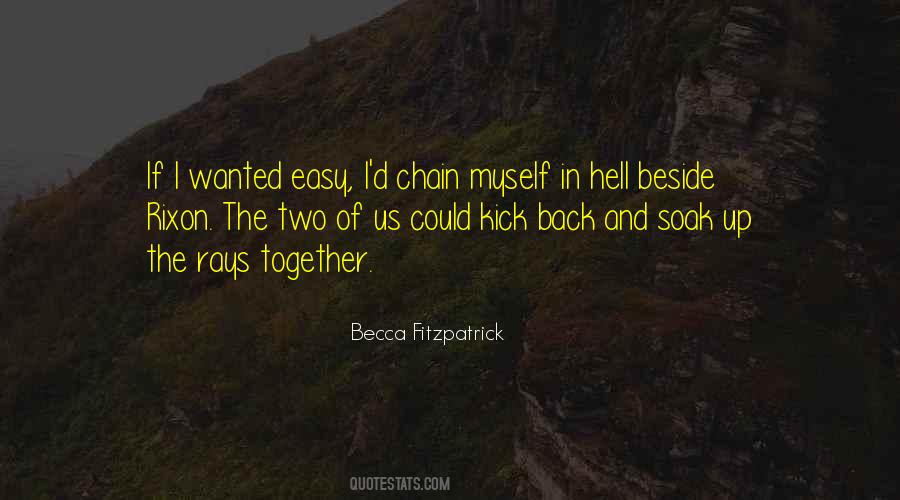 Went To Hell And Back Quotes #88251