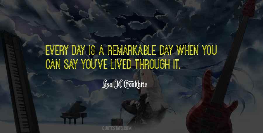 Remarkable Day Quotes #949022