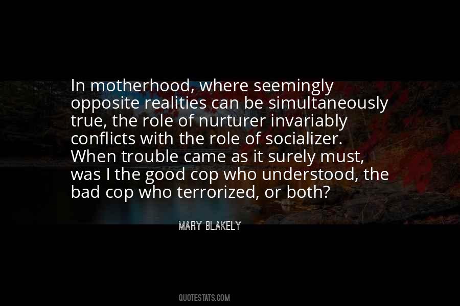 Motherhood Reality Quotes #184594