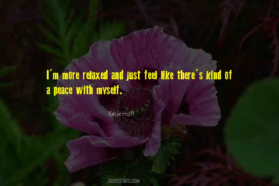 I Feel Peace Quotes #1479257