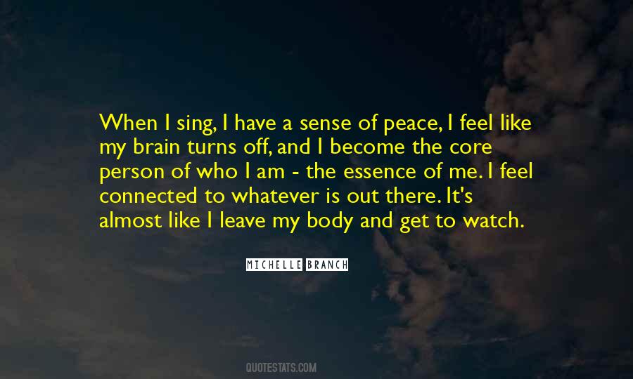 I Feel Peace Quotes #773239