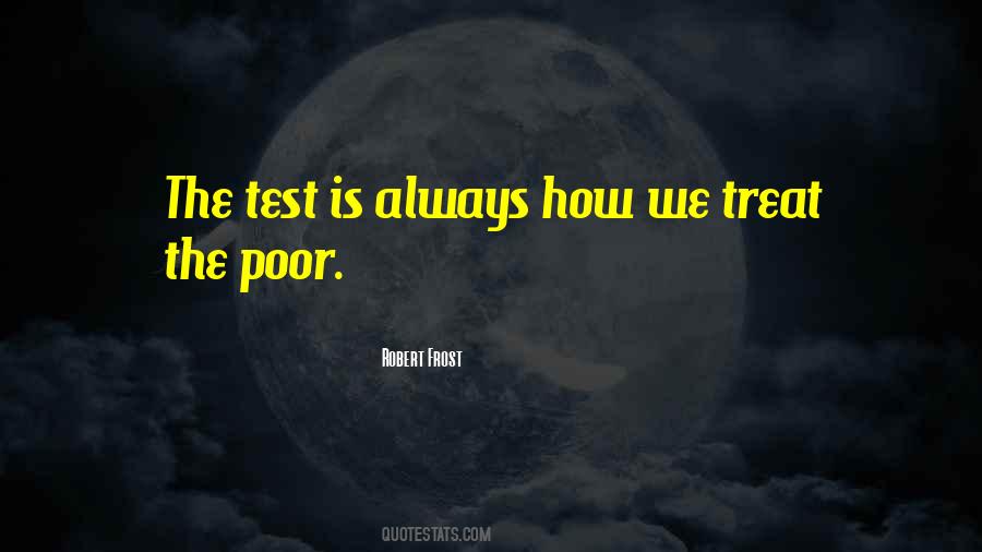 How We Treat The Poor Quotes #482296