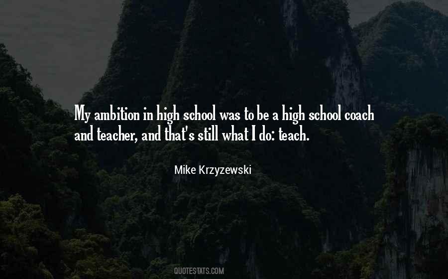 Teacher Ambition Quotes #854700