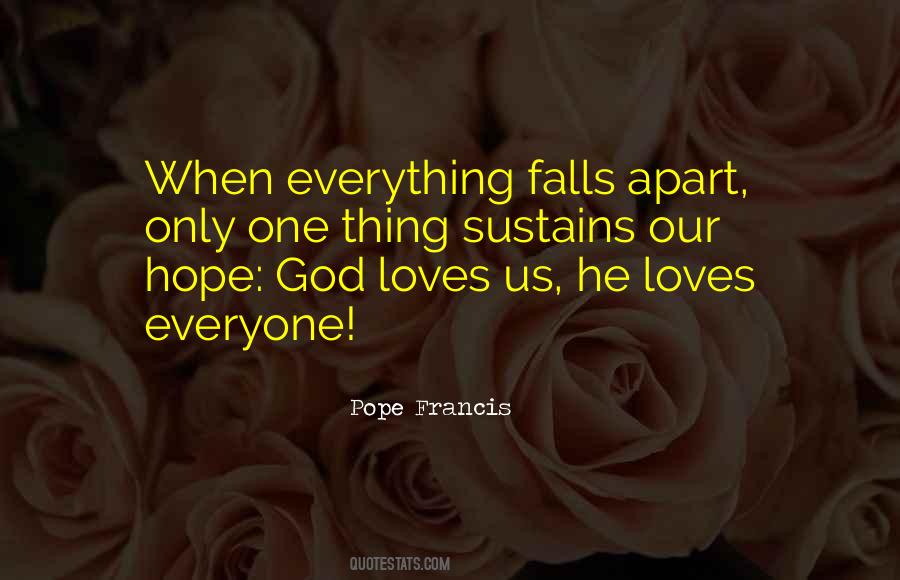 Fall Apart Love Quotes #1565502