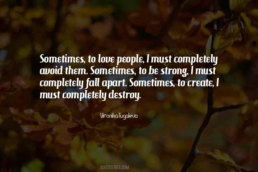 Fall Apart Love Quotes #767493