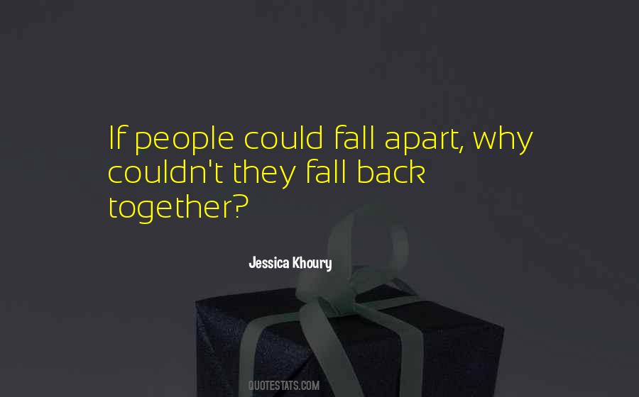 Fall Apart Love Quotes #803900