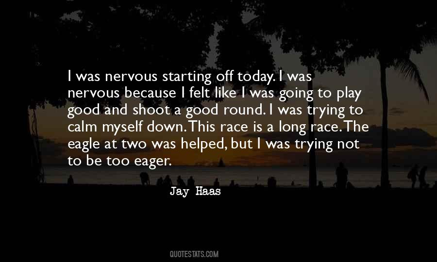 Quotes About Starting A Race #826235