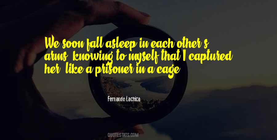 Fall Asleep In His Arms Quotes #1231629