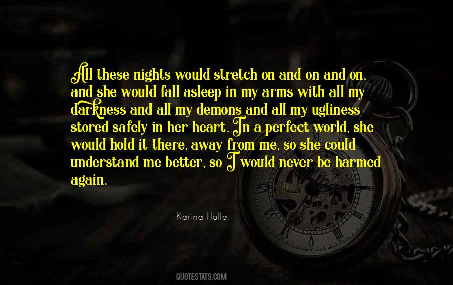 Fall Asleep In His Arms Quotes #624497