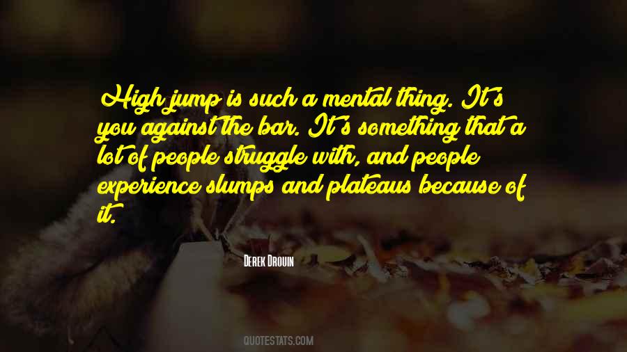 Bar Too High Quotes #59382