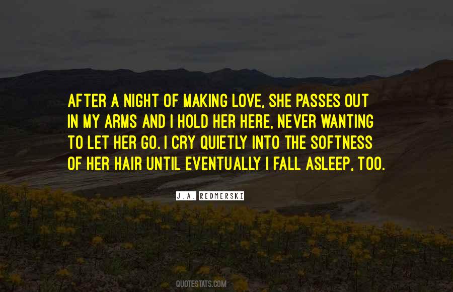 Fall Asleep In Your Arms Quotes #898895