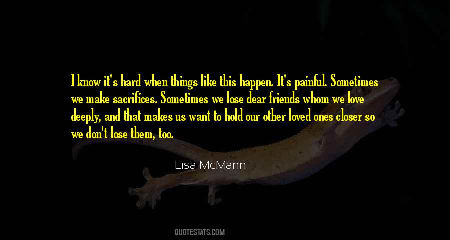 Sometimes We Lose Friends Quotes #1479458