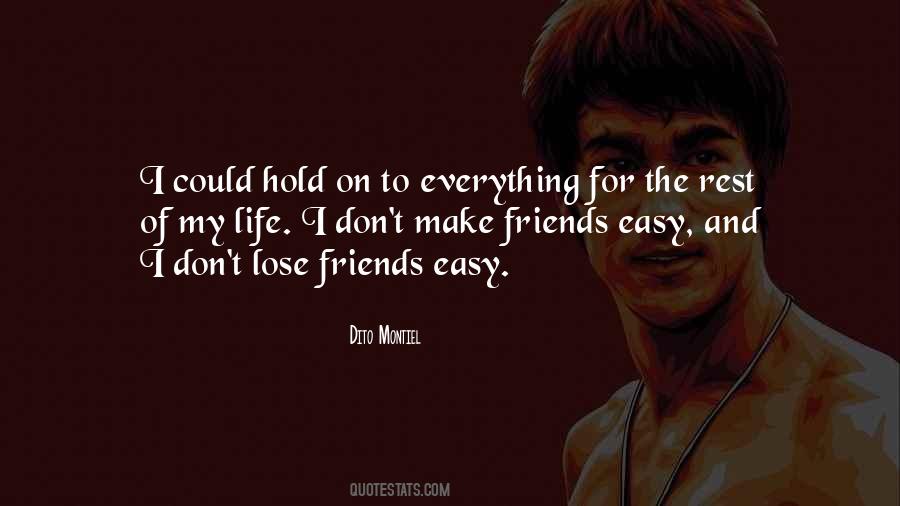 Sometimes We Lose Friends Quotes #933685