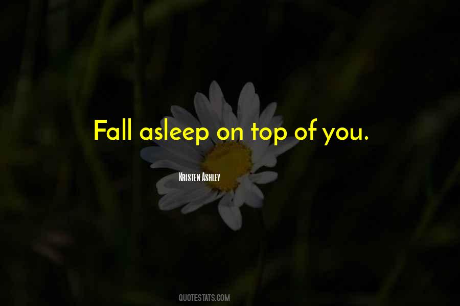 Fall Asleep Quotes #1045105