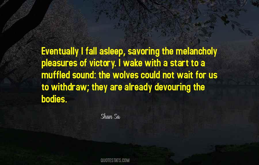 Fall Asleep Quotes #1183649