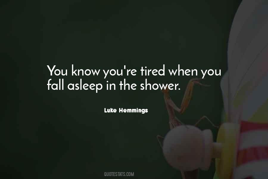 Fall Asleep Quotes #1308524