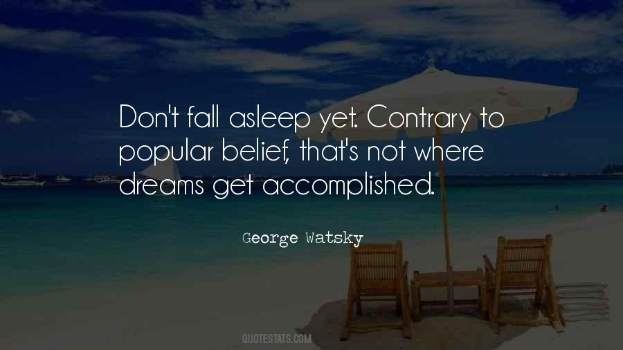 Fall Asleep Quotes #886528