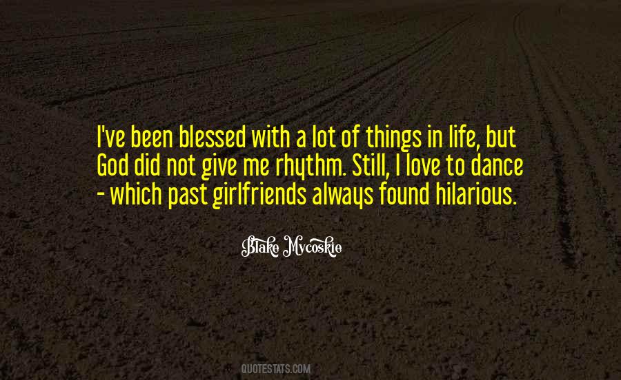 Blessed With Life Quotes #866652