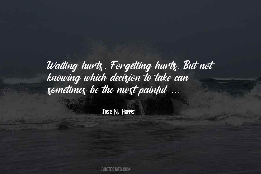 Quotes About Not Knowing Which #1236038