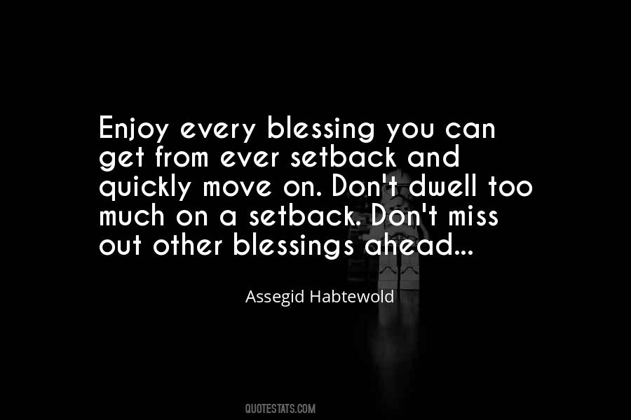 Blessings Ahead Quotes #960089
