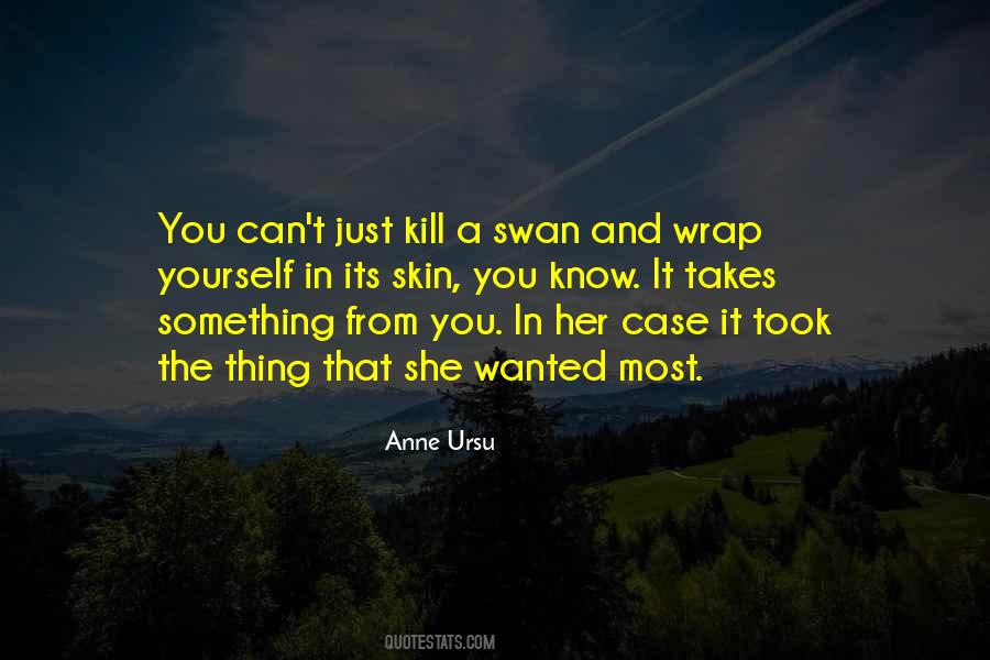 Quotes About A Swan #1511259