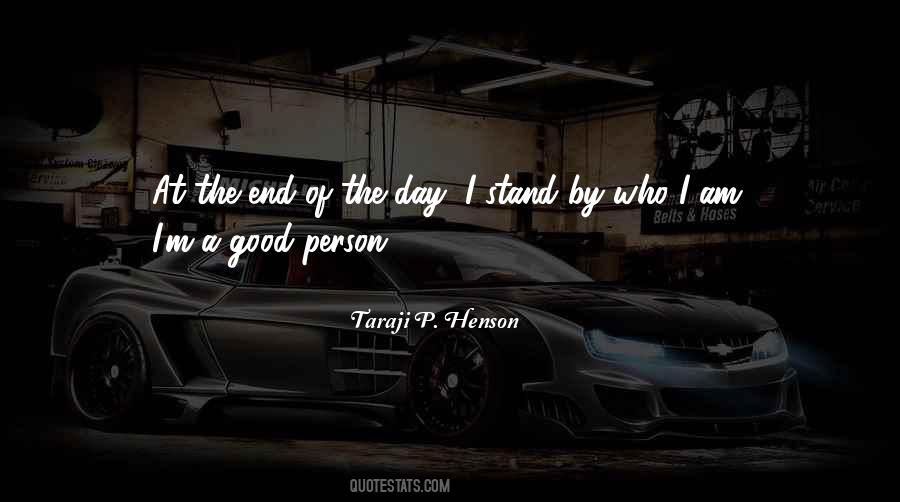 I Am Good Person Quotes #1491975