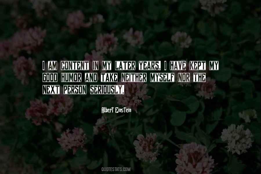 I Am Good Person Quotes #178043
