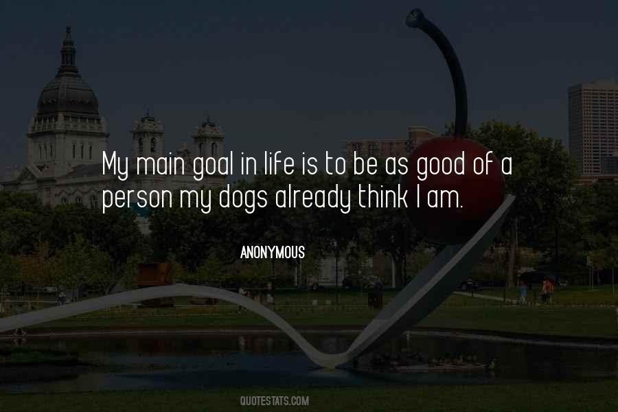 I Am Good Person Quotes #560449