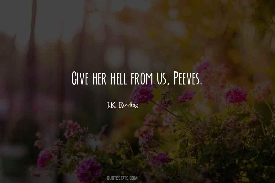 Give Her Quotes #1163008