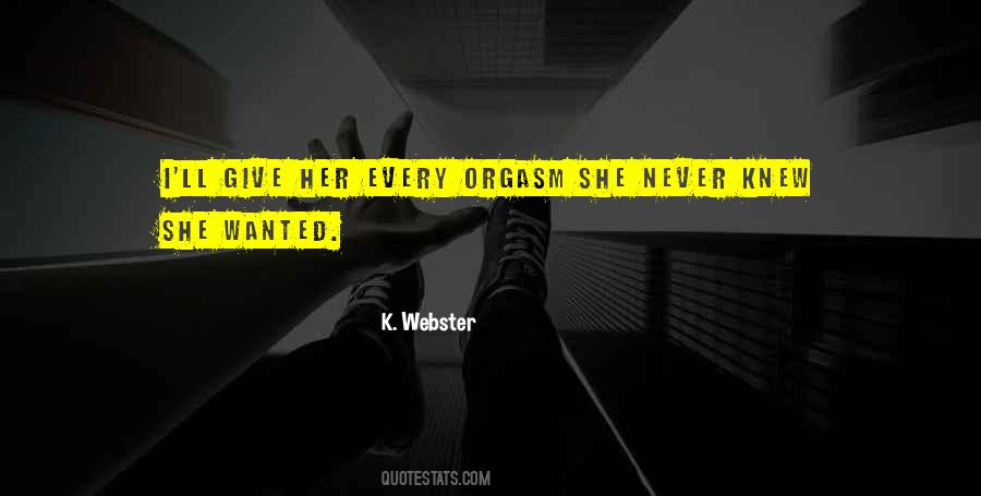 Give Her Quotes #1249737