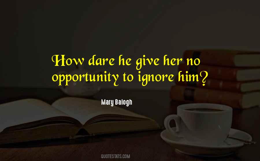 Give Her Quotes #898565