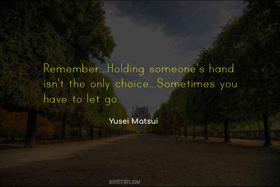 Quotes About Holding The Hand #305418