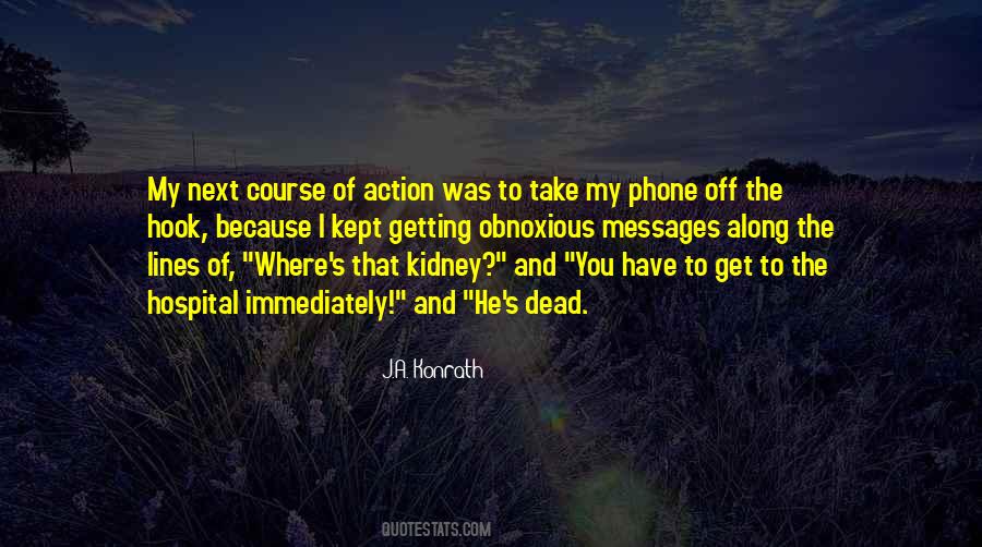 Quotes About The Kidney #1525071