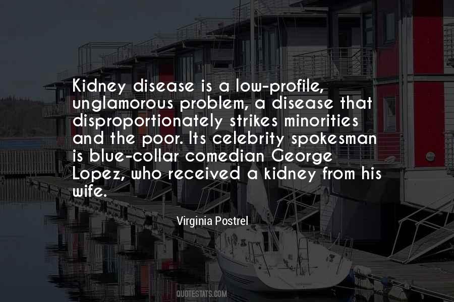 Quotes About The Kidney #1746328