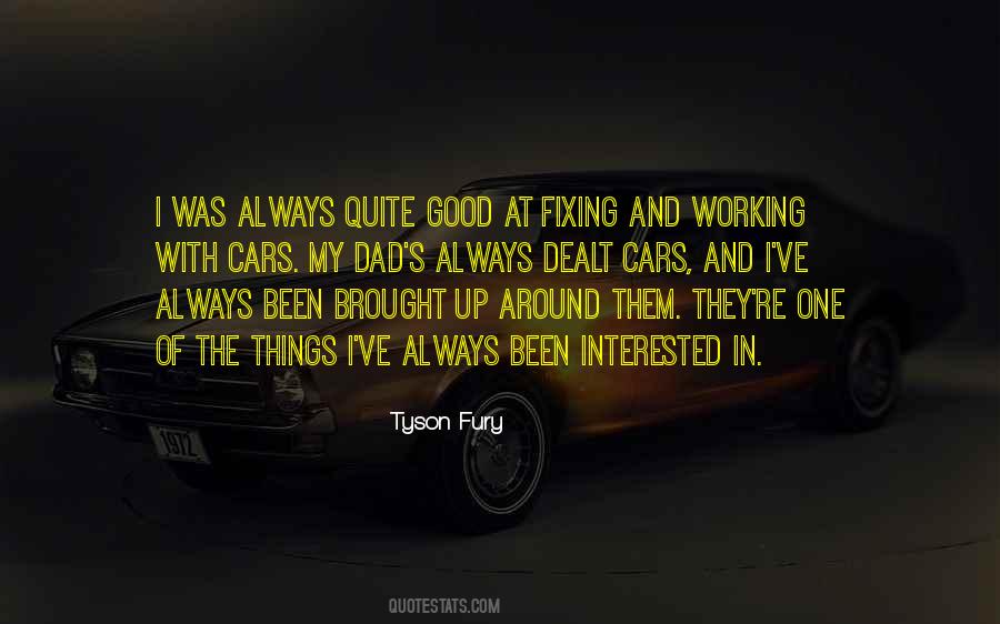 My Dad Working Quotes #1631996